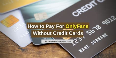 prepaid credit cards for onlyfans|Complete Guide for How to Access OnlyFans Without Card